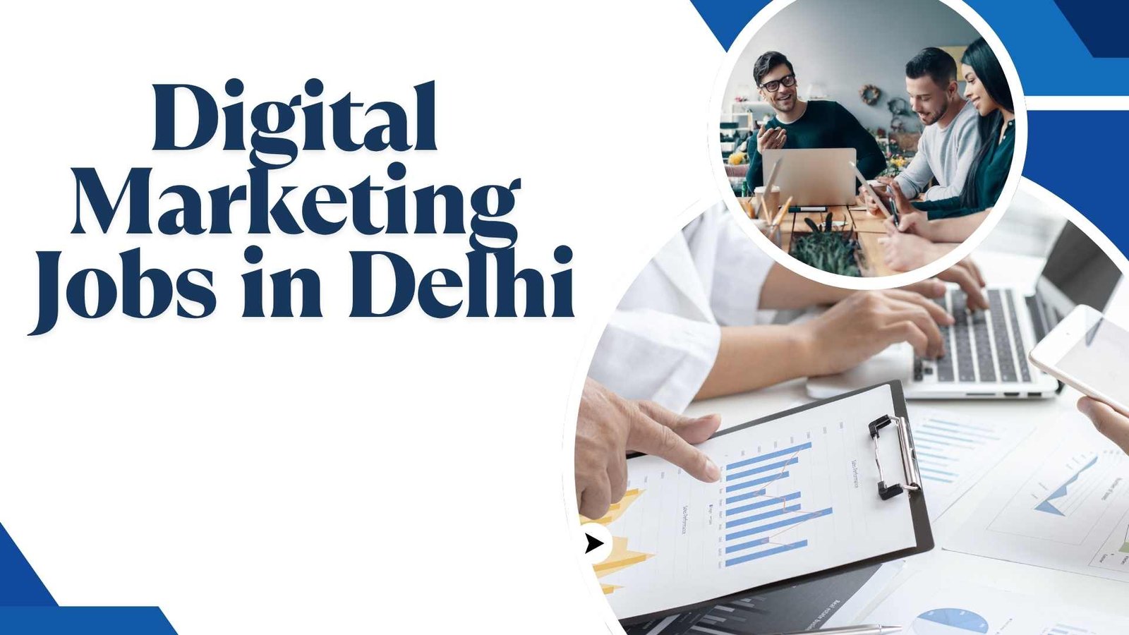 Digital+Marketing+Jobs+in+Delhi%3A+Your+Ultimate+Guide+to+Kickstart+a+Successful+Career