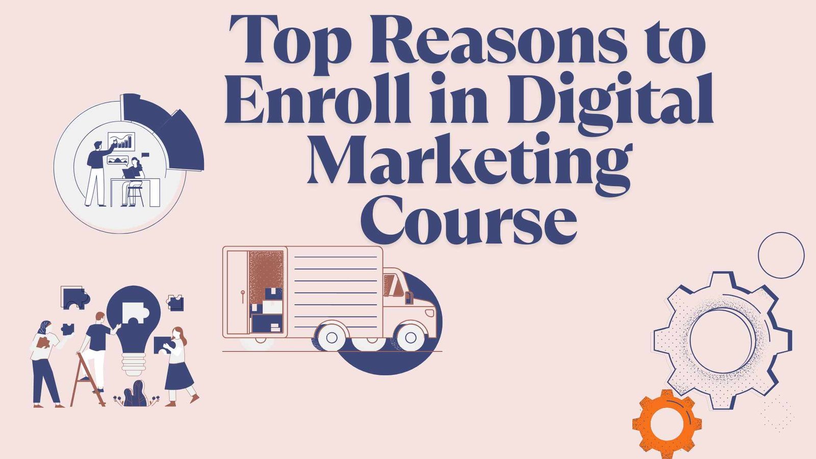 Top+Reasons+to+Enroll+in+a+Digital+Marketing+Course+in+2025
