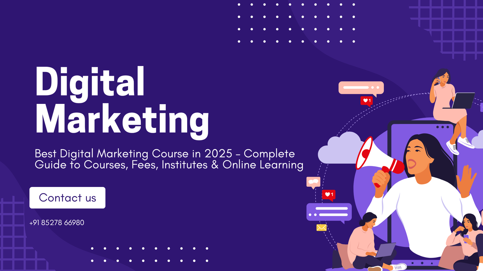 Best Digital Marketing Course in 2025 – Complete Guide to Courses, Fees, Institutes & Online Learning (Updated for Beginners & Professionals)