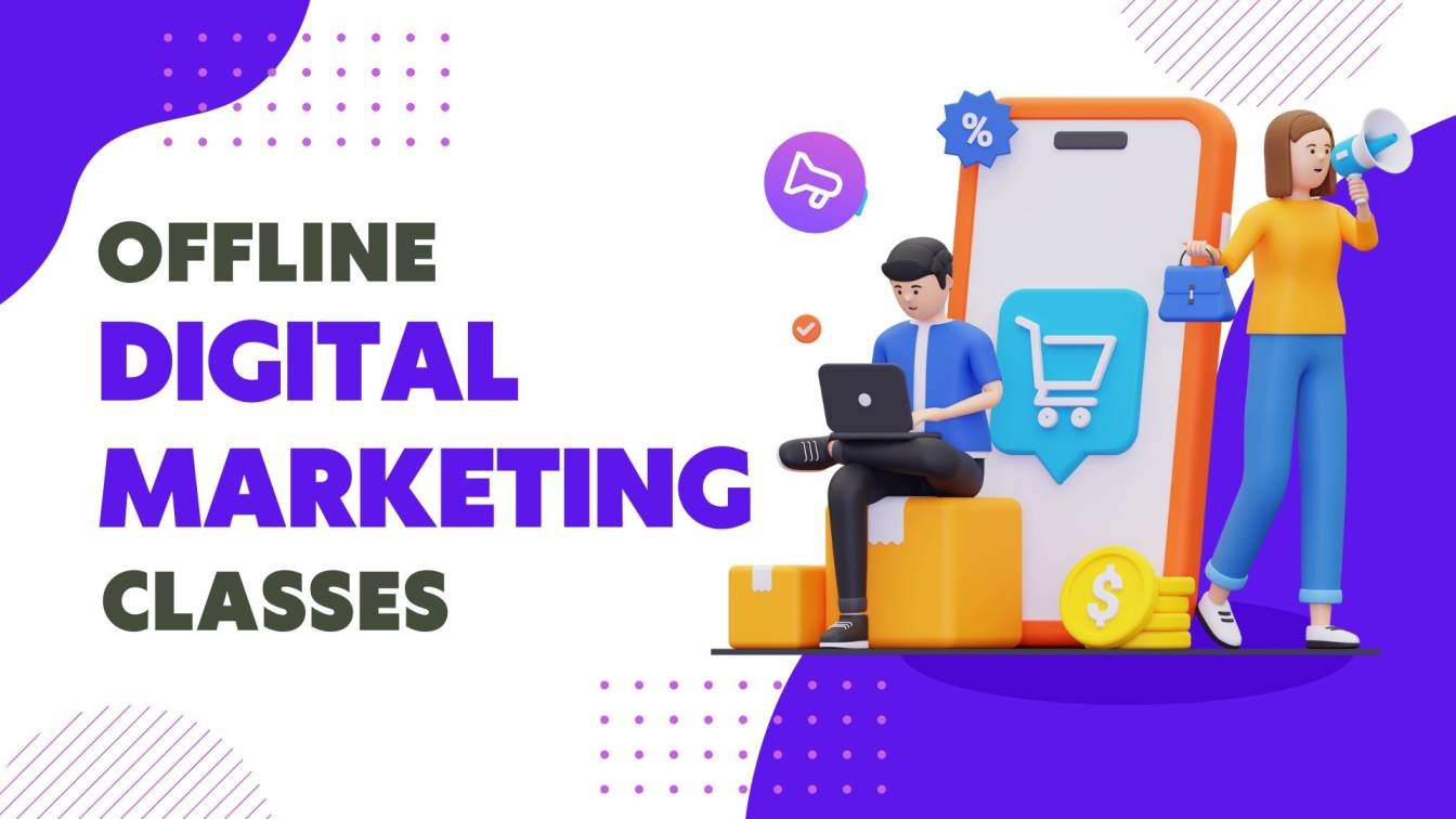 Offline Digital Marketing Classes